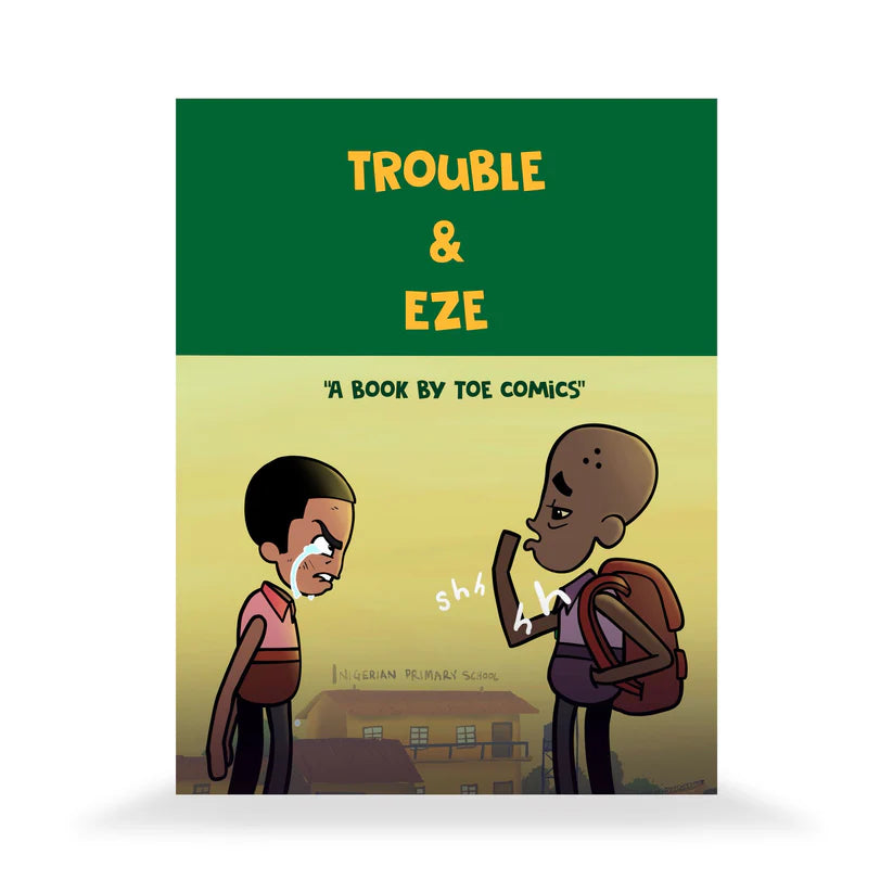 Trouble and Eze