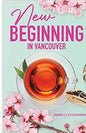 “New Beginning in Vancouver” paperback copy