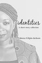 Idenities - A Short Story Collection