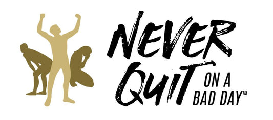 Never Quit On   A Bad Day